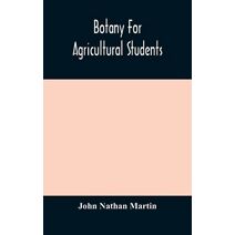 Botany for agricultural students