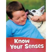 Know Your Senses