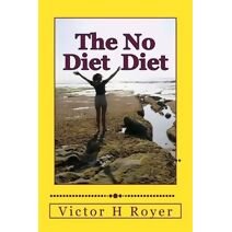 No Diet Diet (No Diet Diet)