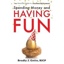 Spending Money and Having Fun