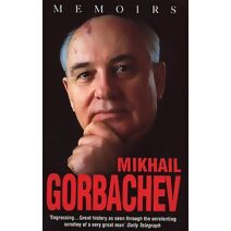 Mikhail Gorbachev: Memoirs