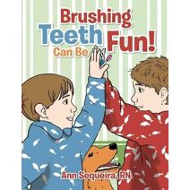 Brushing Teeth Can Be Fun
