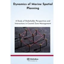 Dynamics of Marine Spatial Planning