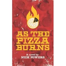 As the Pizza Burns