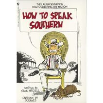 How to Speak Southern