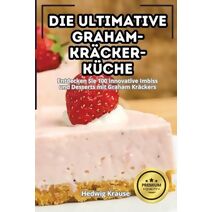 Ultimative Graham-Kräcker-Küche