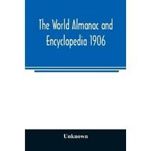 World almanac and encyclopedia 1906