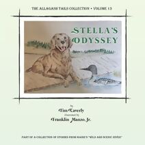 Stella's Odyssey (Allagash Tails Collection)