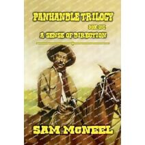 Panhandle Trilogy - A Sense of Direction (Panhandle Trilogy)