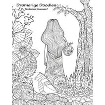 Dromerige Doodles Kleurboek voor Volwassenen 1 (Dromerige Doodles)