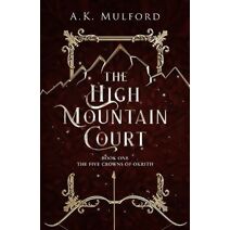 High Mountain Court (Five Crowns of Okrith)