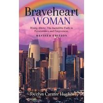 Braveheart Woman