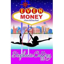 Even Money (Raven McShane Mysteries)