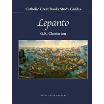 Lepanto (Catholic Great Books Study Guides)