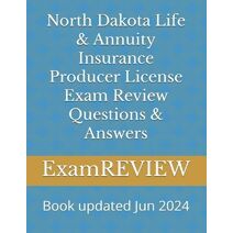 North Dakota Life & Annuity Insurance Producer License Exam Review Questions & Answers