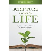 SCRIPTURE Comes to LIFE