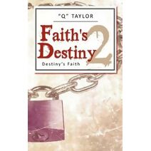 Faith's Destiny 2