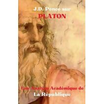 J.D. Ponce sur Platon (Id�alisme)