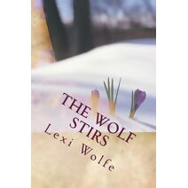 Wolf Stirs (Wolfe Poetry)