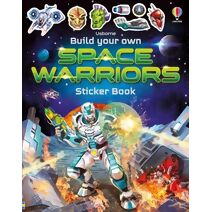 Build Your Own Space Warriors Sticker Book (Build Your Own Sticker Book)