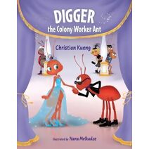 Digger the Colony Worker Ant