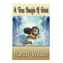 True Disciple Of Christ