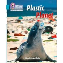 Plastic Planet (Collins Big Cat Phonics for Letters and Sounds)