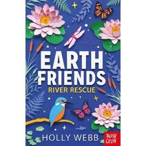 Earth Friends: River Rescue (Earth Friends)