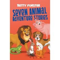 Seven Animal Adventure Stories