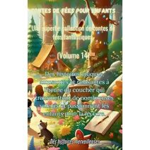 Contes de f�es pour enfants Une superbe collection de contes de f�es fantastiques. (Volume 14)
