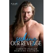 Seeking Our Revenge (Nelson Brothers')