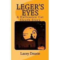 Leger's Eyes (Leger Cat Sleuth Mysteries)
