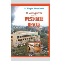 St. Maryan Seven The Westgate Rescue (St. Maryan Seven)
