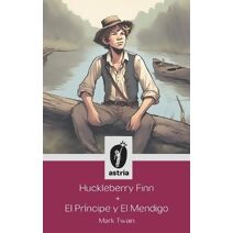 Huckleberry Finn + El pr�ncipe y El mendigo