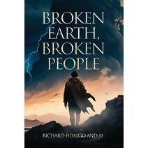 Broken Earth, Broken People