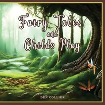 Fairy Tales and Childs Play