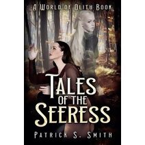 Tales of the Seeress (World of Olith)