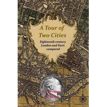 Tour of Two Cities