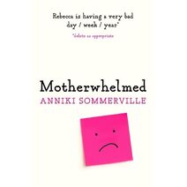 Motherwhelmed