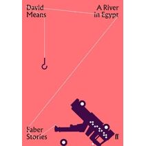 River in Egypt (Faber Stories)