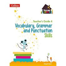 Vocabulary, Grammar and Punctuation Skills Teacher’s Guide 4 (Treasure House)