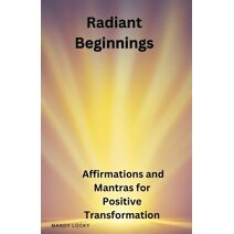 Radiant Beginnings