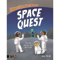 Science Adventure Stories: Space Quest (Science Adventure Stories)