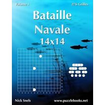 Bataille Navale 14x14 - Volume 1 - 276 Grilles (Bataille Navale)