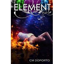 Element, Part 2 (Natalie Vega Saga)