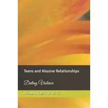 Teens and Abusive Relationships