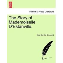 Story of Mademoiselle D'Estanville.