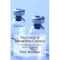 Vaccines and Informed Choice