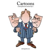 Cartoons Coloring Book for Grown-Ups 1 (Cartoons)