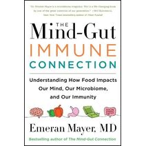 Mind-Gut-Immune Connection